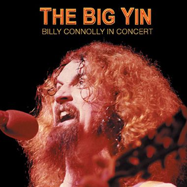 The Big Yin: Billy Connolly In Concert