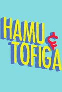 Hamu & Tofiga
