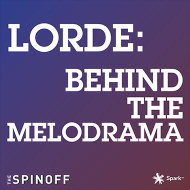 Lorde: Behind The Medodrama