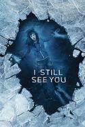 I Still See You